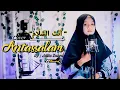 Download Lagu Antassalam ( اَنْتَ السَّلَام ) Cover By Aulia Zahra
