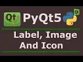 PyQt5 Python Gui Programming label Image Icon