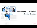 Developing SQL Data Models Practice Questions