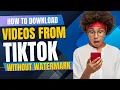 Download Lagu How To Download Videos From TikTok Without The Watermark | 2025