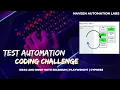Test Automation Coding Challenge with Drag And Drop Use Cases Selenium Cypress Playwright