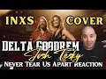 Delta Goodrem \u0026 Josh Teskey - INXS (Never Tear Us Apart) REACTION