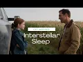 10 hour of Interstellar sleep with Interstellar Sound Interstellar music Interstellar theme music