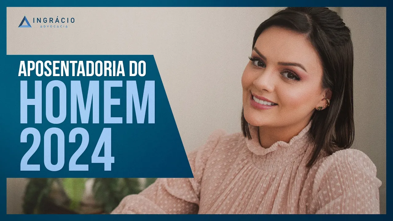 Como fica a aposentadoria do homem em 2024?