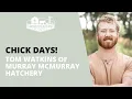 Chick Days Tom Watkins of Murray McMurray Hatchery