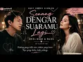Senang Dengar Suaramu Lagi (Cover) – Ariel Noah X Raisa