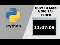 How to create Digital Clock in Python - Tutorials