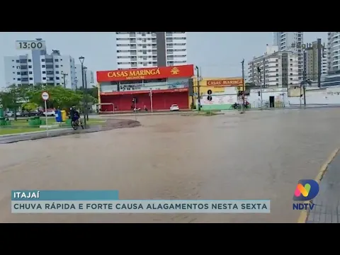 Chuva rápida e forte causa alagamentos e transtornos em Itajaí e Balneário Camboriú