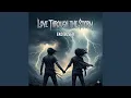 Lagu Love Through the Storm