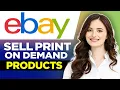 How To Sell Print On Demand Products On Ebay With Printify 2023