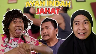 INDAH KECEWA SAMA AYAH