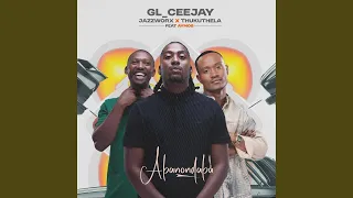 gl ceejay jazzworx u0026 thukuthela abonondaba official audio feat aymos