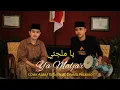 Lagu YA MALJA'I- Cover Aidar Rofiq feat Prakoso Dandi
