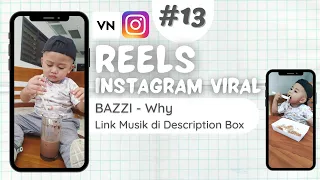 tutorial reels instagram bazzi why edition part 13 sflowers id