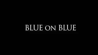 blue on blue full film 