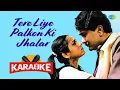 Download Lagu Tere Liye Palkon Ki Jhalar - Karaoke with Lyrics | Lata Mangeshkar | R.D. Burman | Nida Fazli