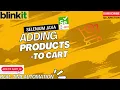 Blinkit Automation Product Search Selection Adding to Cart Part-2