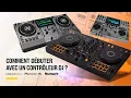 Comment débuter avec un contrôleur DJ ?