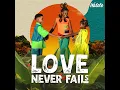 Love Never Fails (Live)