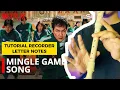 MINGLE GAME SONG - SQUID GAME SEASON 2 Tutorial Recorder Letter Notes