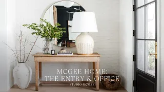 The McGee Home: The Entry \u0026 Office