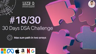Max sum path in two arrays - Python MAANG Questions Days DSA Challenge
