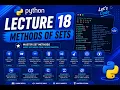 Python Tutorial for Beginners Lecture 18 Methods of Set