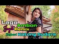 Download Lagu Lagu ambon joget   Katong Sudara  Remix ❇️ joget Jalan ❇️