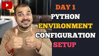Day 1 - Python Environment Setup Industry Project Configuration And Package Management