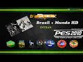 PES 2010 - PATCH BRASIL + MUNDO