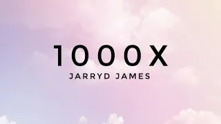 Download Jarryd james - 1000X (lyrics) MP3