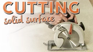 Cutting Solid Surface