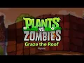 Lagu Plants vs. Zombies - Graze the Roof | Remix