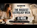 The Biggest Astrology Week of 2026 Starts Now