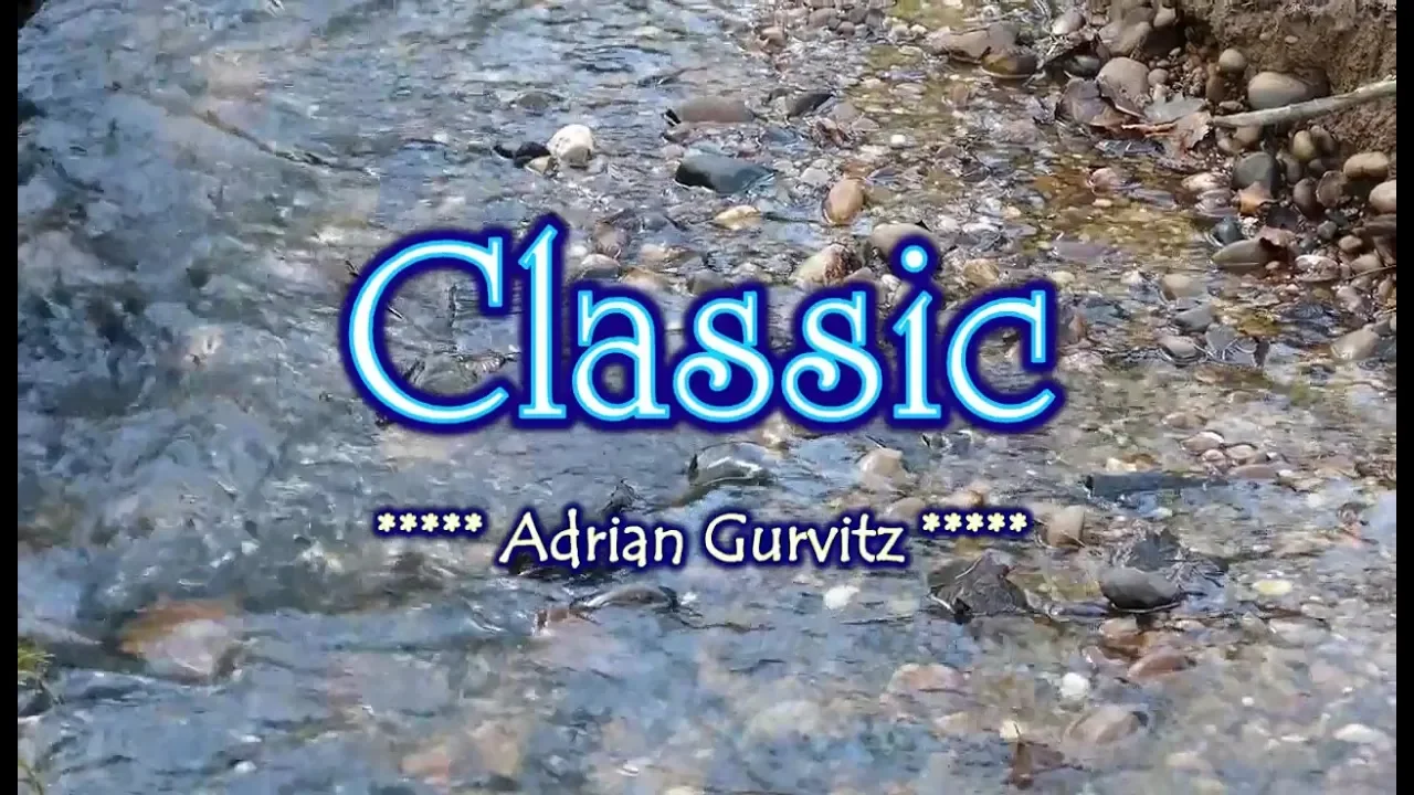 Classic - Adrian Gurvitz (KARAOKE VERSION)