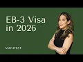 EB-3 Visa Explained by an Immigration Lawyer - 2026 Guide