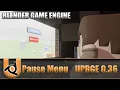 How to Make a Pause Menu In UPBGE 0 36