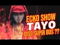 ECKO SHOW - TAYO (DISS SUPIR BUS ??) REACTION !!