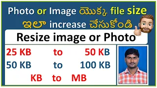 Increase image size Resize image Kb to Mb Photo resizer Enhance image size Telugu
