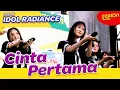 Download Lagu 【LIVE PERFORMANCE】Cinta Pertama【IDOL RADIANCE】