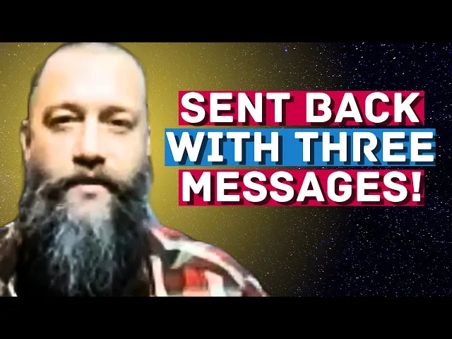 SHOCKING NEAR DEATH EXPERIENCE! URGENT Message for Humanity!