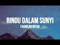 Download Lagu Fadhilah Intan - Rindu Dalam Sunyi (Lirik)