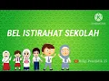 Download Lagu BEL ISTIRAHAT SEKOLAH.