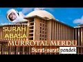 Download Lagu SURAT ABASA || JUZ 30 || SYEIKH ABDUL KARIM AL MAKKI || YUK NGAJI || #tilawahalquran  #murrotal