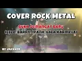 Lagu ⚡ BUKA SEMANGAT BARU-ELLO, BARRY, IPANK, LALA KARMELA  | Versi ROCKMETAL by JILDCOVER ⚡🔥
