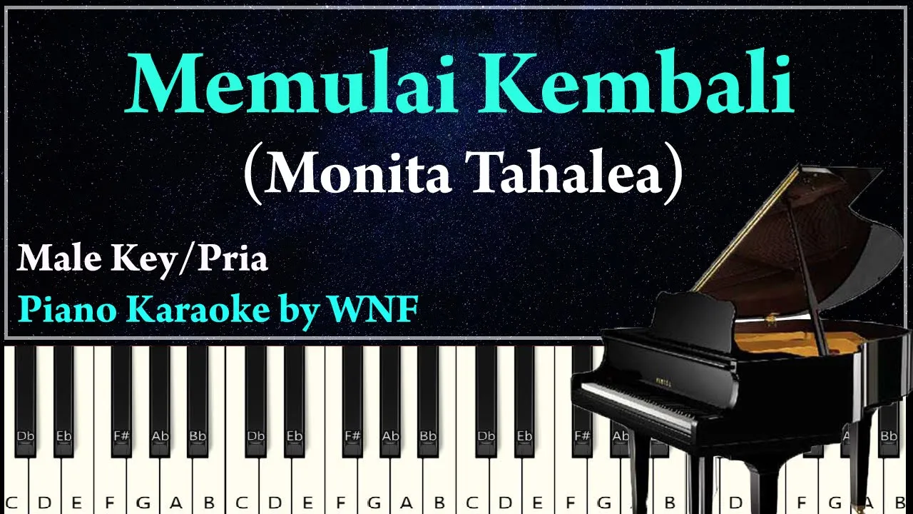 Monita Tahalea - Memulai Kembali Piano Karaoke Versi Pria