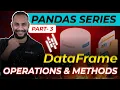 Part 3 - Pandas Series DataFrame Operations Methods Python Hindi Tutorial iNeuron Tech Hindi