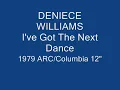 Disco 12" - Deniece Williams - I've Got The Next Dance