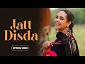 Download Lagu Jatt Disda (Full Video) | Sunanda Sharma | Dev Kharoud | Latest Punjabi Song 2024 | New Punjabi Song