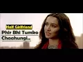 Download Lagu Phir Bhi Tumko Chahungi: Half Girlfriend | Shraddha Kapoor | Mithoon |Manoj Muntashir| Lyrical Video